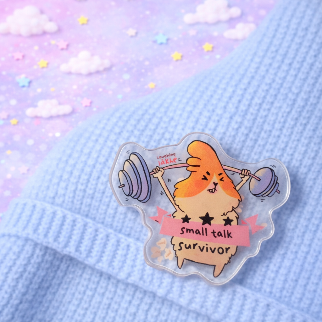 Small Talk Survivor Acrylic Pin