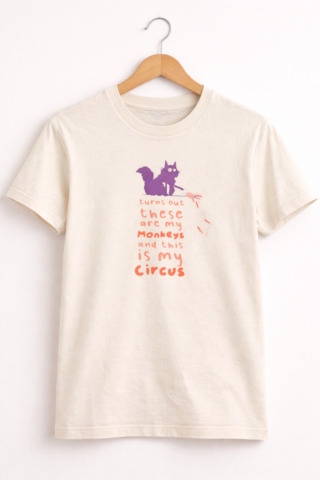 My Monkeys My Circus T-Shirt