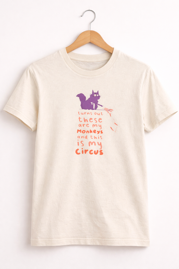 My Monkeys My Circus T-Shirt